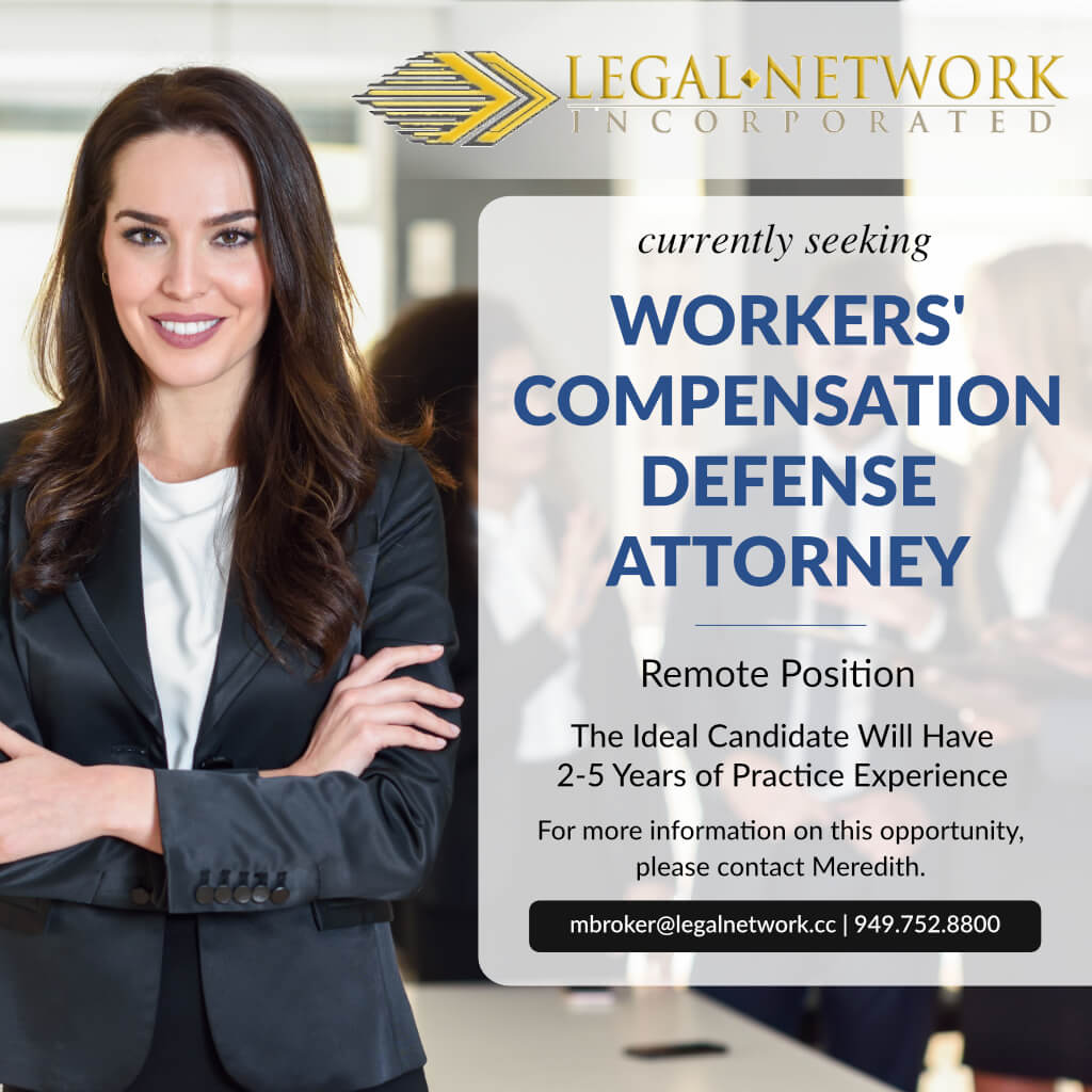 Legal Network, Inc. Workers Compensation Defense Attorney Job